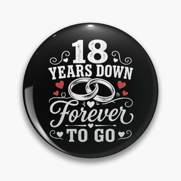 Item preview, 18 Years Down Forever To Go 18th Wedding Anniversary Gift for Couples Men Women designed and sold by Mozaic Clothes.