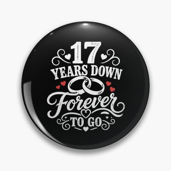 Item preview, 17 Years Down Forever To Go 17th Wedding Anniversary Gift for Couples Men Women designed and sold by Mozaic Clothes.