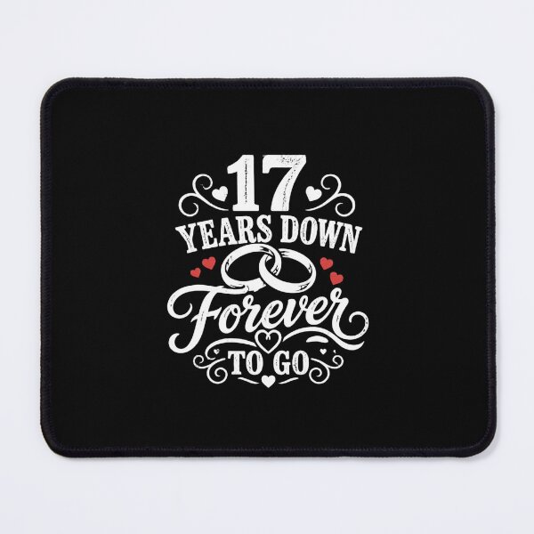 Item preview, 17 Years Down Forever To Go 17th Wedding Anniversary Gift for Couples Men Women designed and sold by Mozaic Clothes.