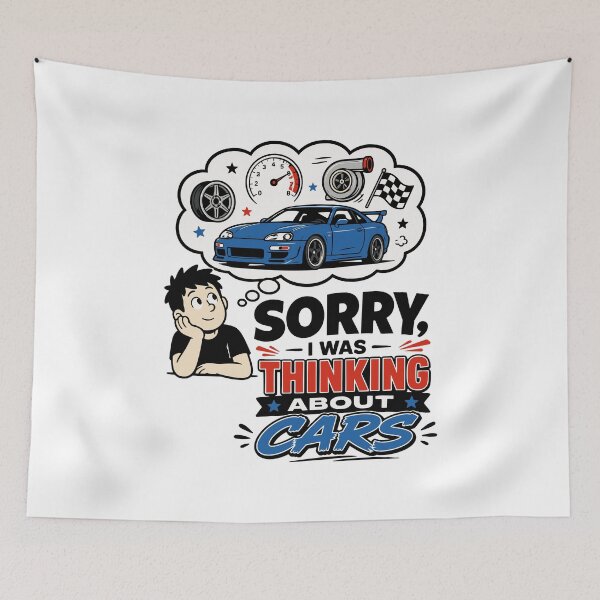 Item preview, Sorry I Was Thinking About Cars  designed and sold by RAS-77.