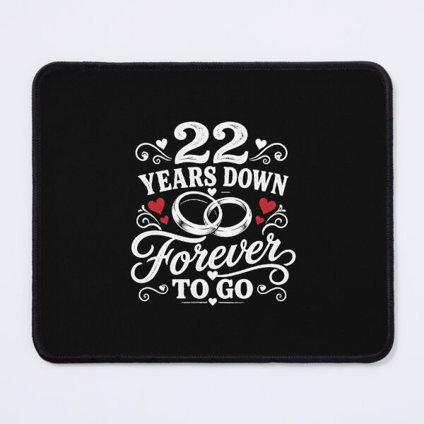 Item preview, 22 Years Down Forever To Go 22nd Wedding Anniversary Gift for Couples Men Women designed and sold by Mozaic Clothes.