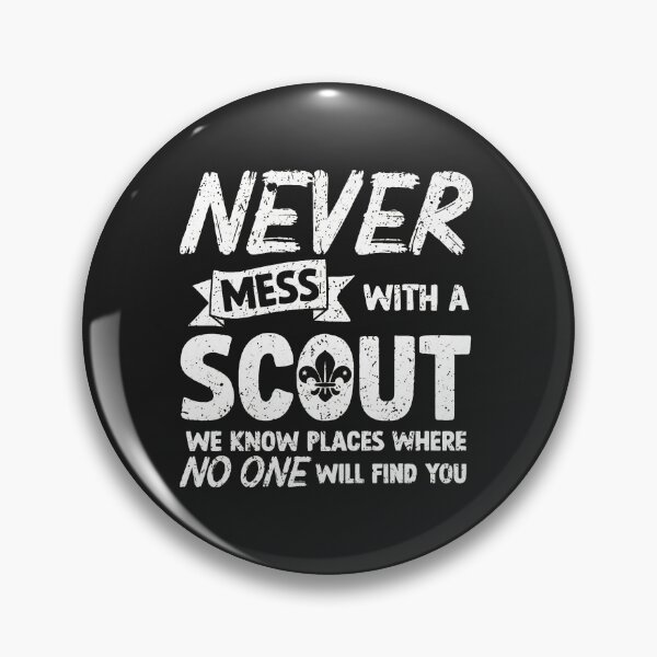 Item preview, Never Mess With A Scout Humor Outdoor Adventure designed and sold by wn4uffgjz8h.