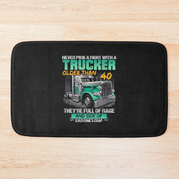 Item preview, Never Pick A Fight With A Trucker Older Than 40 designed and sold by wn4uffgjz8h.