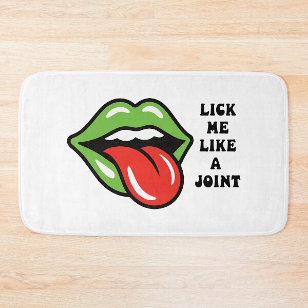 Item preview, Lick Me Like a Joint designed and sold by Cannaxes Studio.