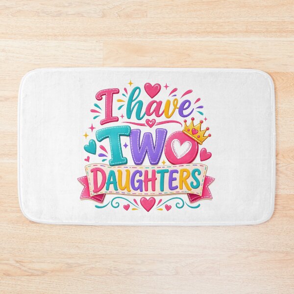 Item preview, I have two daughters designed and sold by nimmitrends.