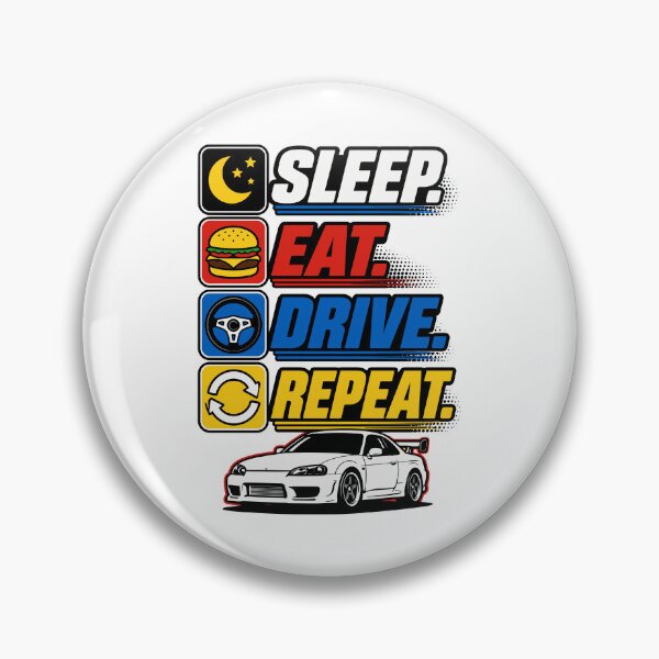 Item preview, Sleep Eat Drive Repeat  designed and sold by RAS-77.
