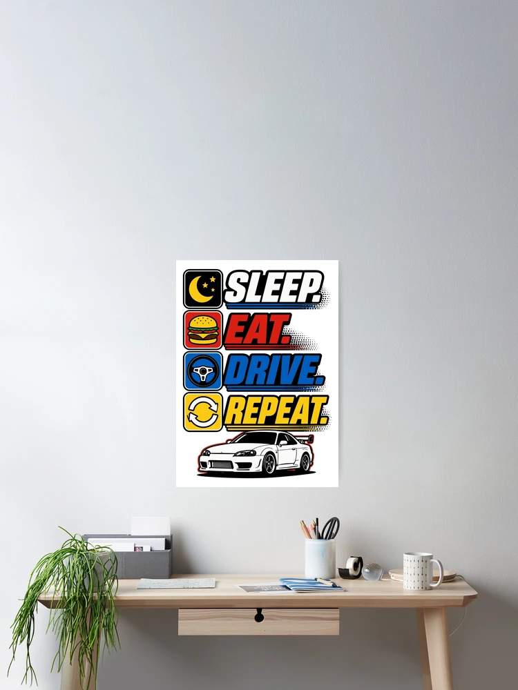 Thumbnail 2 of 3, Poster, Sleep Eat Drive Repeat designed and sold by RAS-77.