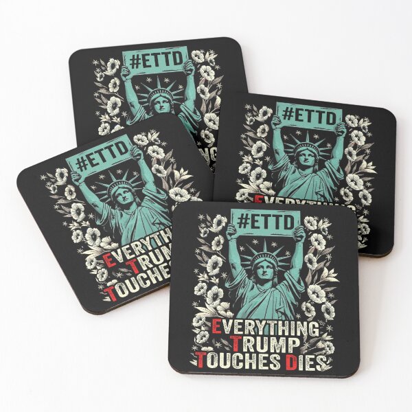 Item preview, #ETTD Everything Trump Touches Dies Funny Anti-Trump Protest  designed and sold by watanabeee.