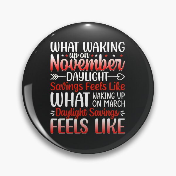 Item preview, November Daylight Savings vs March Daylight Savings designed and sold by wn4uffgjz8h.