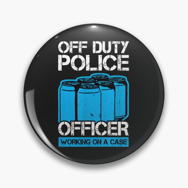 Item preview, Off Duty Police Officer Case Humor Graphic designed and sold by wn4uffgjz8h.