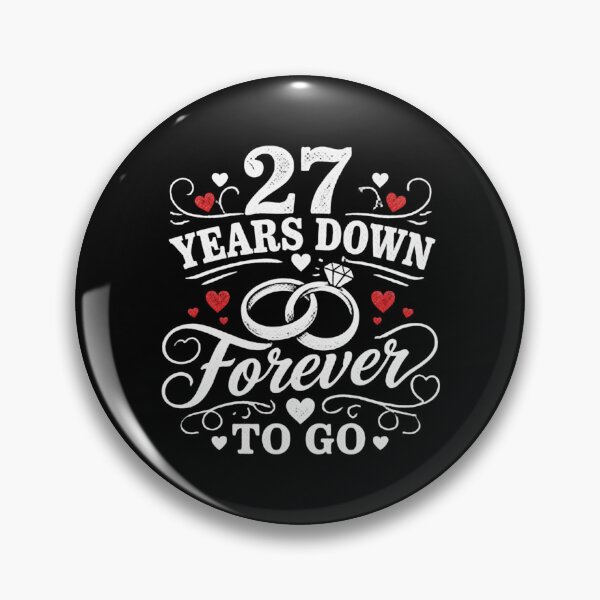 Item preview, 27 Years Down Forever To Go 27th Wedding Anniversary Gift for Couples Men Women designed and sold by Mozaic Clothes.