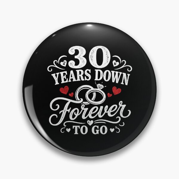 Item preview, 30 Years Down Forever To Go 30th Wedding Anniversary Gift for Couples Men Women designed and sold by Mozaic Clothes.