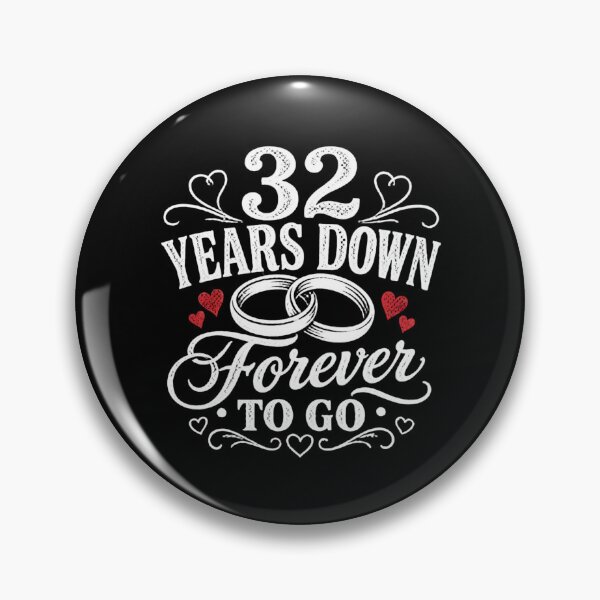 Item preview, 32 Years Down Forever To Go 32nd Wedding Anniversary Gift for Couples Men Women designed and sold by Mozaic Clothes.