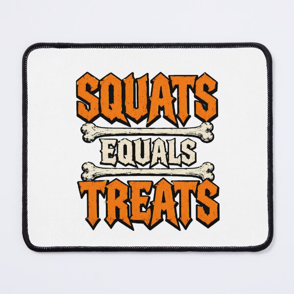 Item preview, Squats Equals Treats Halloween Gym Humor designed and sold by chattsuede.