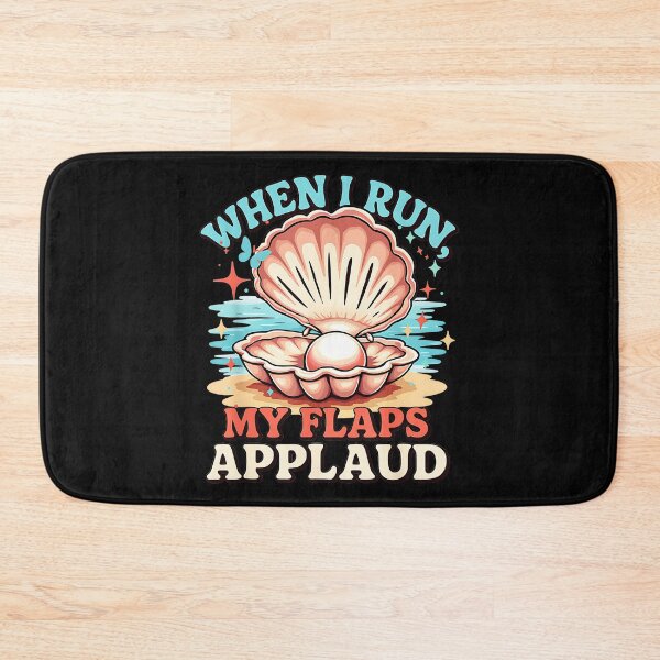 Item preview, When I Run, My Flaps Applaud Funny Running Humor For Runners designed and sold by CharlieConon.