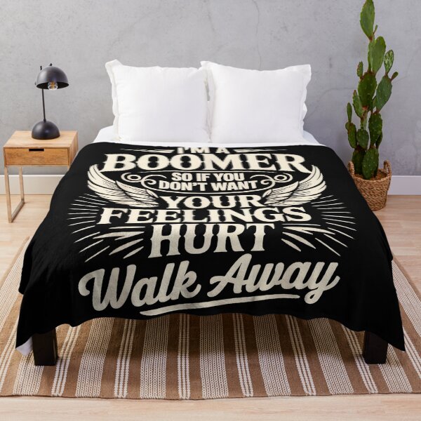 Item preview, I'm A Boomer So If You Don't Want Your Feelings Hurt Walk Away | Generational Humor Boomer Senior Parent Grandparent designed and sold by CharlieConon.