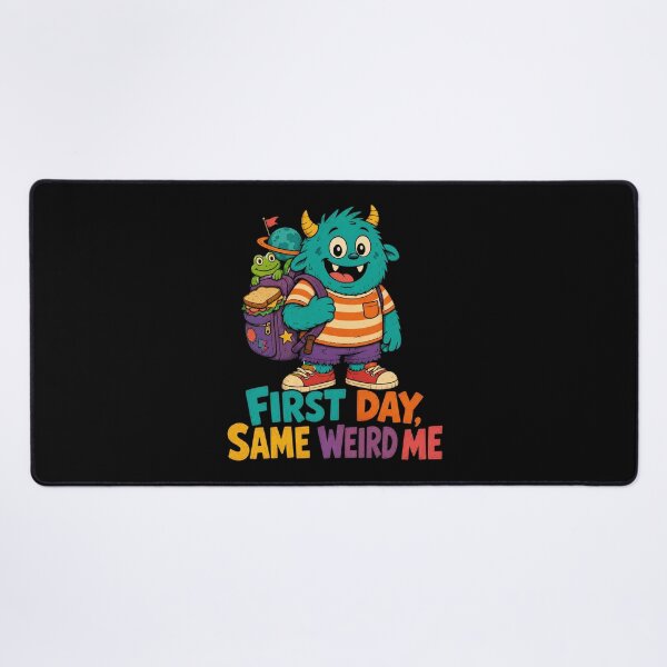 Item preview, Back to School First Day Same Weird Me | Funny Back to School Art designed and sold by Uglyandcute.