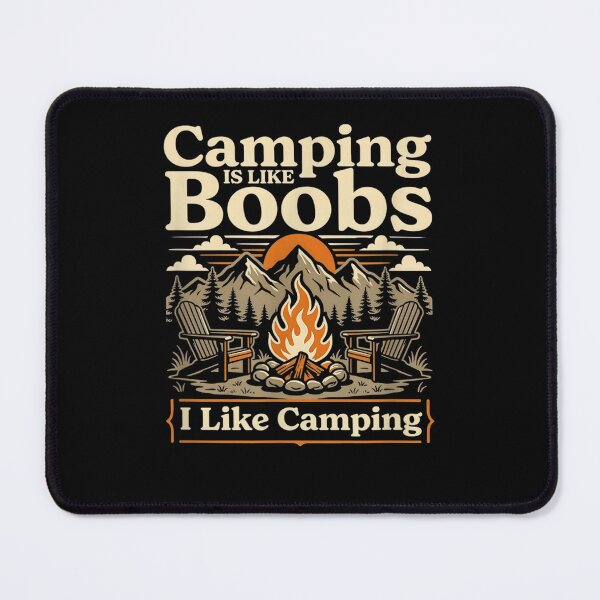 Item preview, Camping is Like Boobs Funny Campfire Camper Mens Womens designed and sold by Juansustait.