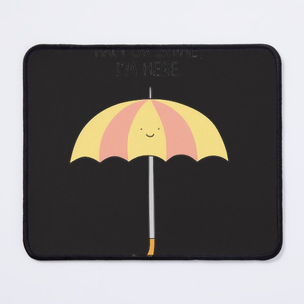 Item preview, Rain Or Shine Im Here | Perfect Gift For You And Friends designed and sold by ErikFash.