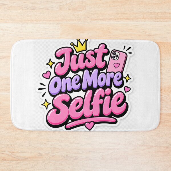 Item preview, Just One More Selfie Funny Cute Selfie Quote  Social Media Aesthetic  Influencer  designed and sold by MR4me.
