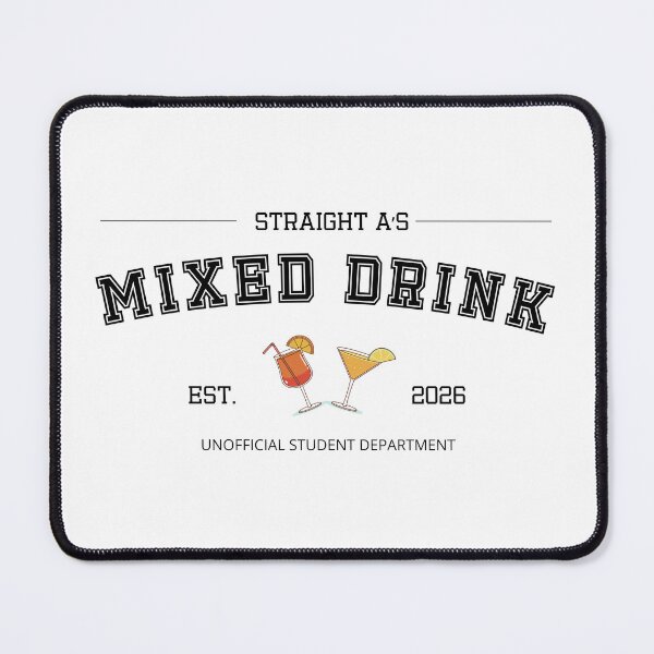 Item preview, Straight A’s Mixed Drinks | Funny Back to College Student Shirt designed and sold by luckyhue.