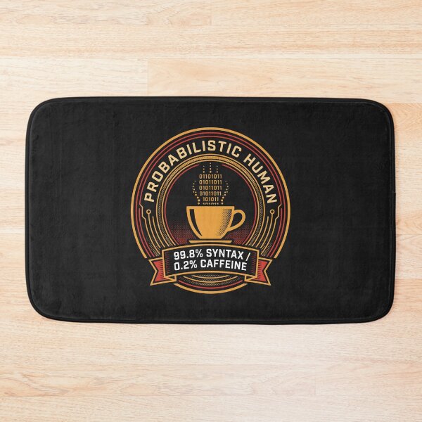 Item preview, Probabilistic Human - AI Developer Tech Coffee Badge designed and sold by SplashTastic.