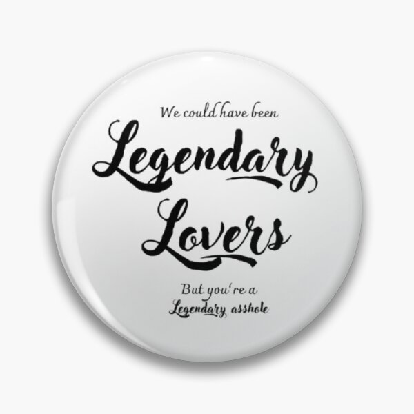Item preview, We Could Have Been Legendary Lovers But You're a Legendary Asshole Sticker | Funny Ex Meme | Relationship Humor designed and sold by MartynaMakes.