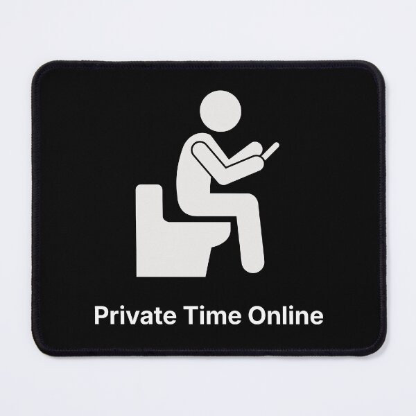 Item preview, Private Time Online | Funny Phone Addiction | Digital Life Humor designed and sold by ContigoART.