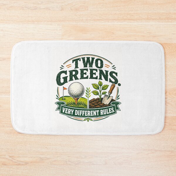 Item preview, Two Greens Very Different Rules Golf Gardening designed and sold by Colorful Designs.