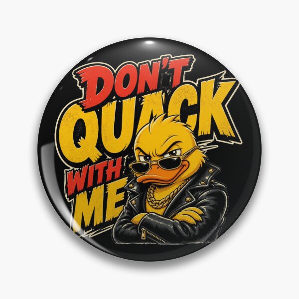 Item preview, Don't Quack With Me – Funny Badass Yellow Duck designed and sold by Cavalier-org.