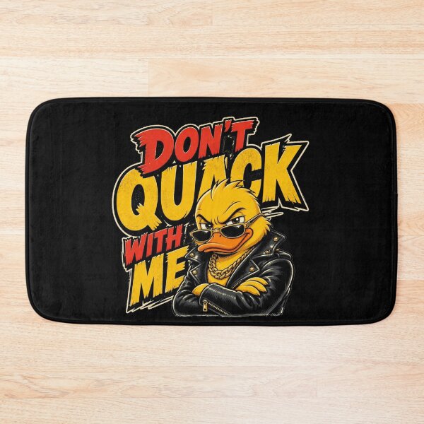 Item preview, Don't Quack With Me – Funny Badass Yellow Duck designed and sold by Cavalier-org.
