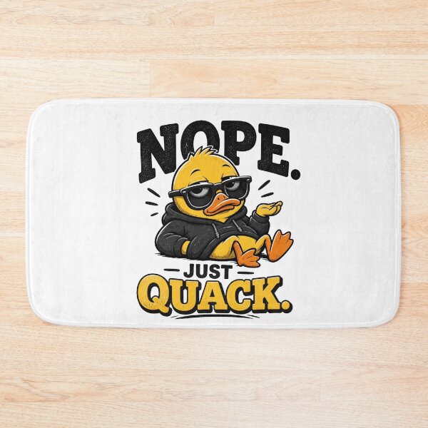 Item preview, Nope. Just Quack. – Sarcastic Yellow Duck designed and sold by Cavalier-org.