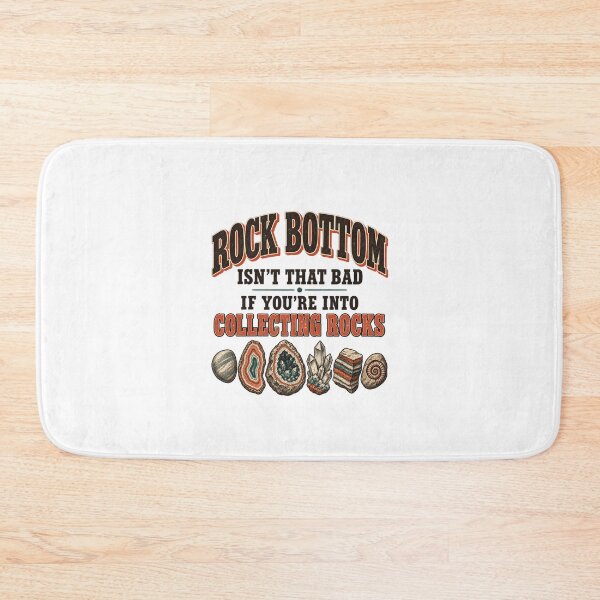 Item preview, Rock Bottom Isn't So Bad If You Collect Rocks Funny Geology Art designed and sold by Abirtom.