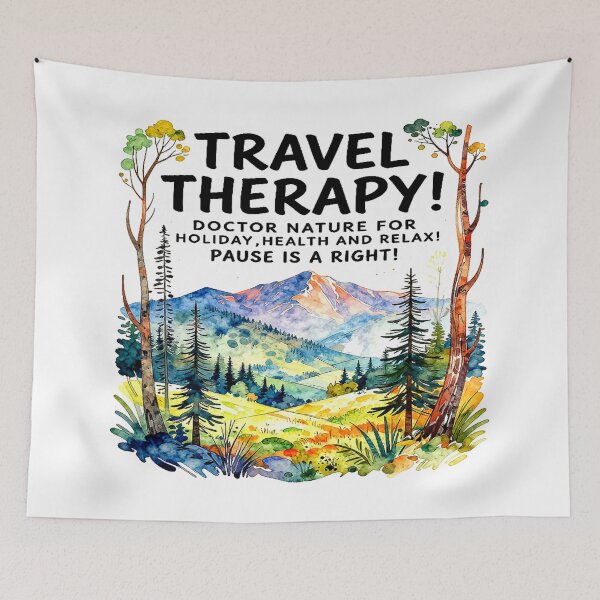 Item preview, Nature Holiday Needs Motivational quote TRAVEL THERAPY! DOCTOR NATURE FOR HOLIDAY,HEALTH AND RELAX! PAUSE IS A RIGHT! designed and sold by Giulivo Store Graphic.