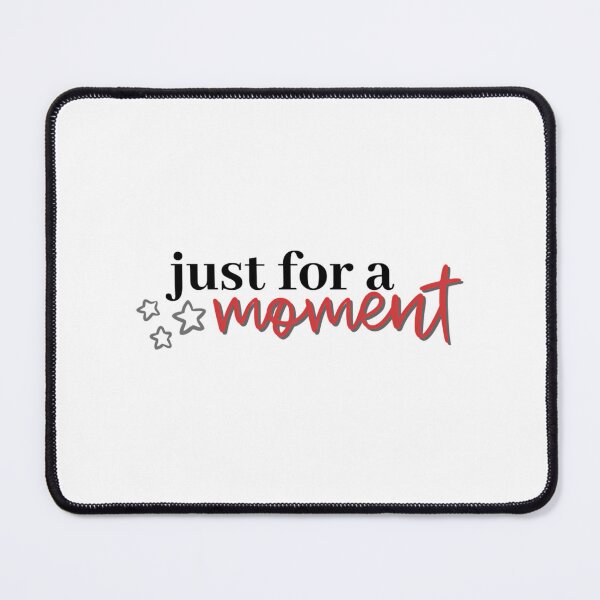 Item preview, Hsmtmts Just For A Moment designed and sold by zearyus.