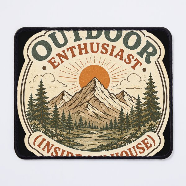 Item preview, Outdoor Enthusiast Inside My House Retro Mountain designed and sold by InkcredibleNG.