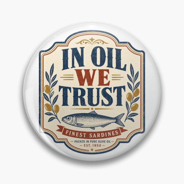 Item preview, In Oil We Trust Vintage Sardines Label designed and sold by BoosterShop.