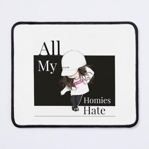 Item preview, All My Homies Hate. designed and sold by Enchans.