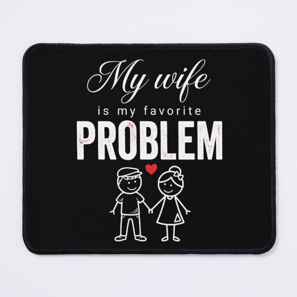 Item preview, The Sweetest Struggle: My Wife is My Favorite Problem Minimalist Line Art designed and sold by Jason123za.