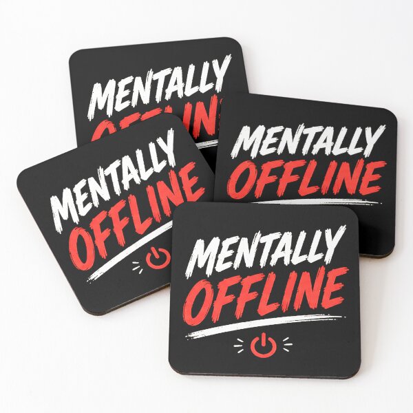 Item preview, Mentally Offline – Funny Introvert Social Battery Quote designed and sold by Abidel.
