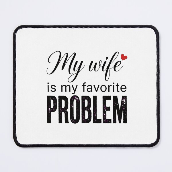 Item preview, The Sweet Chaos of Devotion: My Wife My Favorite Problem designed and sold by Jason123za.
