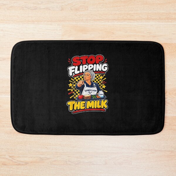 Item preview, Stop Flipping The Milk Lunch Lady Cafeteria designed and sold by MatherFisher.