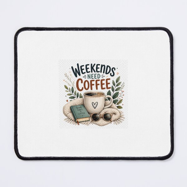 Item preview, Weekends Need Coffee Cozy Weekend Coffee Lover designed and sold by TibbuTees.