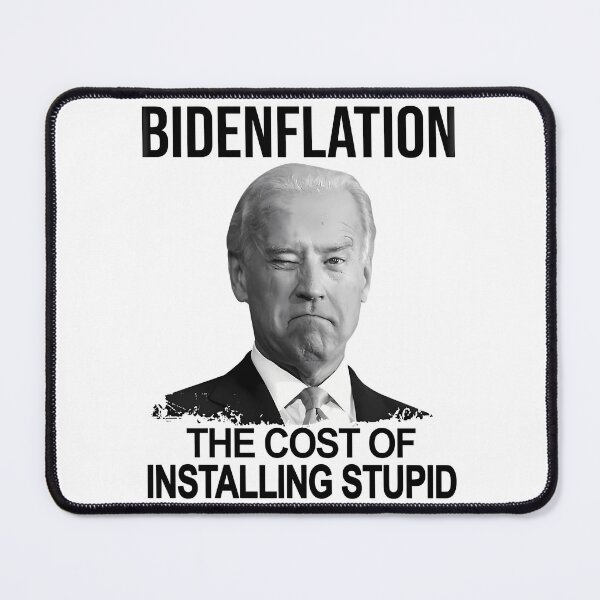 Item preview, Bidenflation The Cost Of Installing Stupid designed and sold by Enchans.