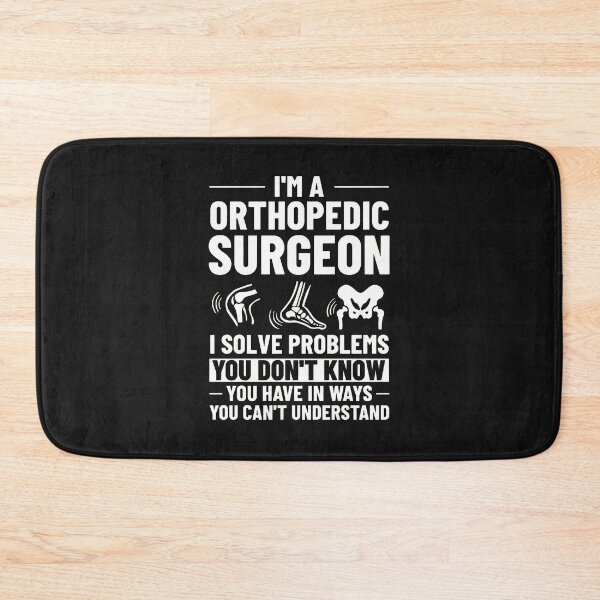 Item preview, Orthopedic Surgeon I Solve Problems You Don't Know designed and sold by campsderre.