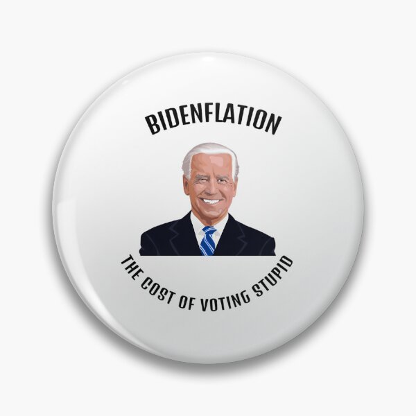Item preview, Bidenflation The Cost Of Voting Stupid designed and sold by Enchans.