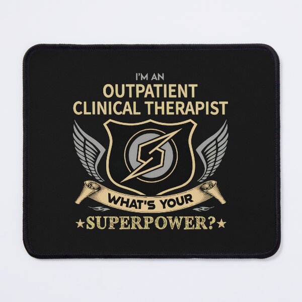 Item preview, Outpatient Clinical Therapist Superpower designed and sold by campsderre.
