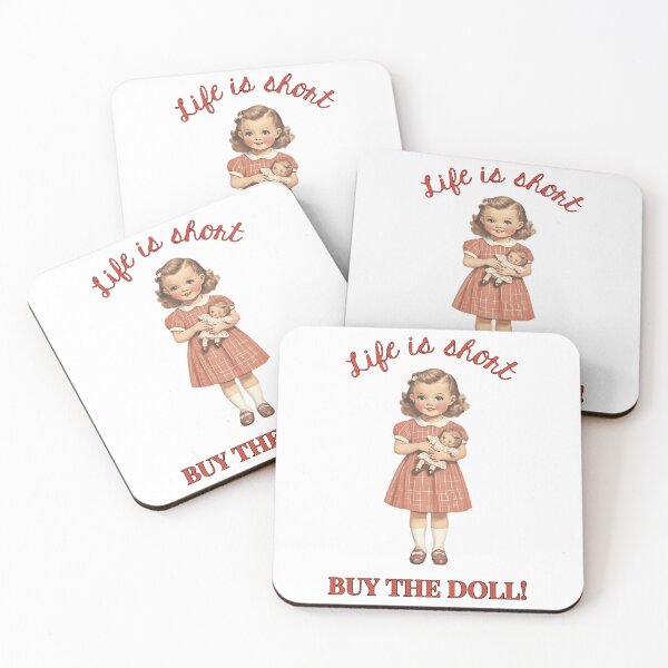 Item preview, Life Is Short - Buy The Doll designed and sold by TasuDesigners.