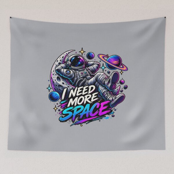 Item preview, I Need More Space Astronaut – Colorful Cosmic Space Graphic designed and sold by FABIOLA1970.