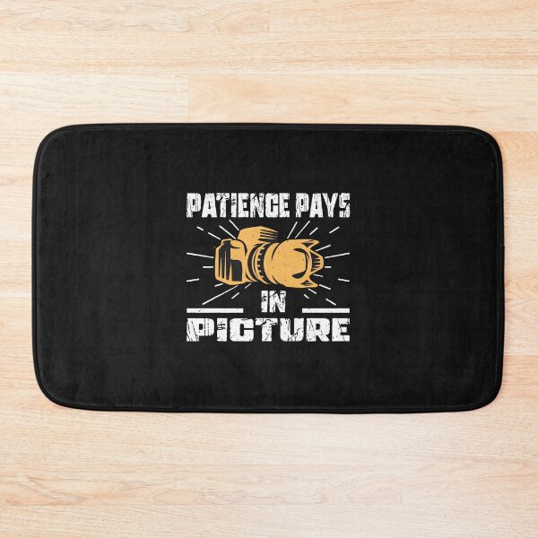 Item preview, Patience Pays In Picture Camera Graphic Design designed and sold by drexelalb.